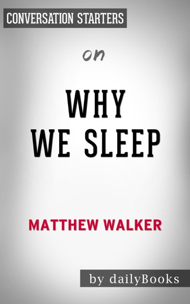 Why We Sleep